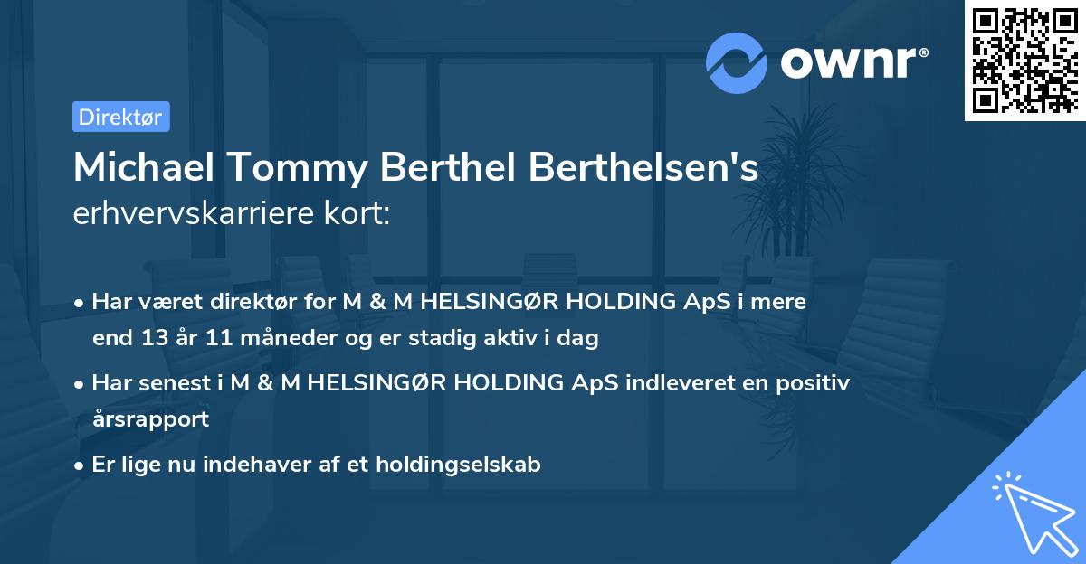 Michael Tommy Berthel Berthelsen's erhvervskarriere kort