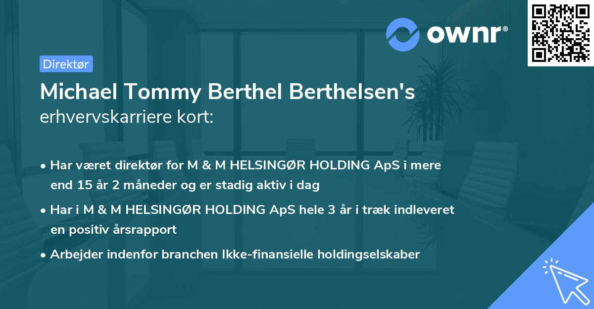 Michael Tommy Berthel Berthelsen's erhvervskarriere kort