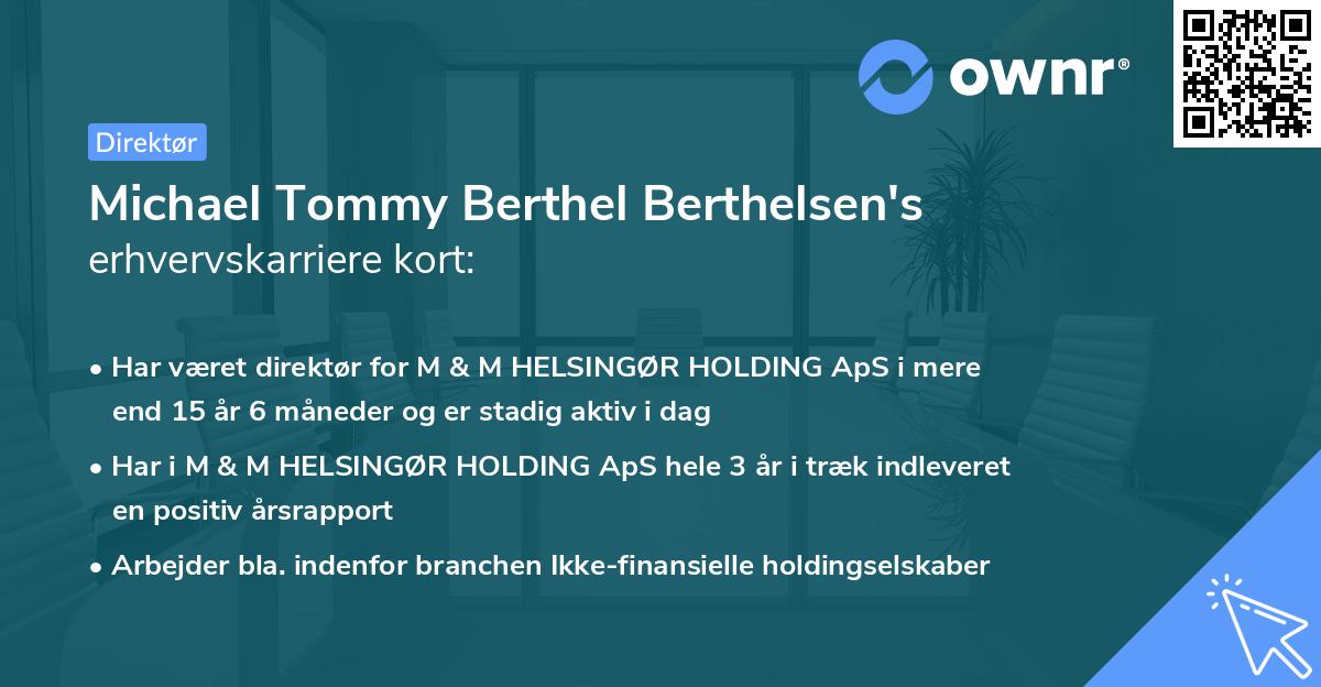 Michael Tommy Berthel Berthelsen's erhvervskarriere kort