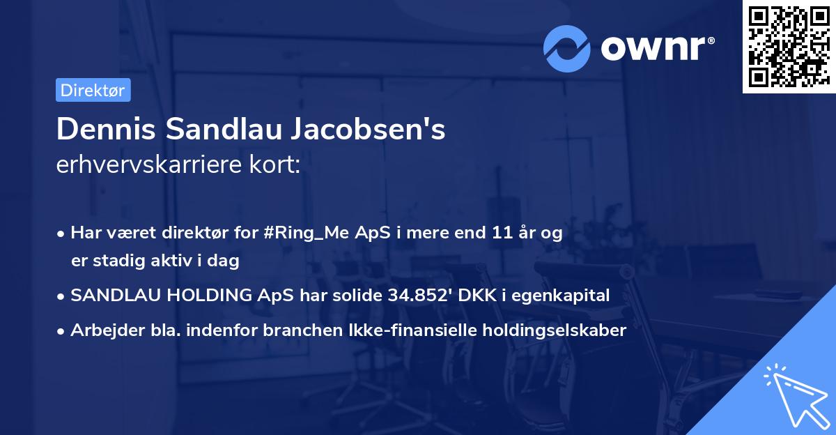 Dennis Sandlau Jacobsen's erhvervskarriere kort