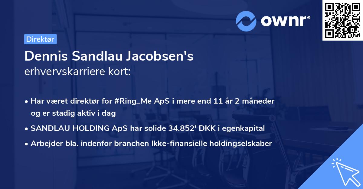 Dennis Sandlau Jacobsen's erhvervskarriere kort