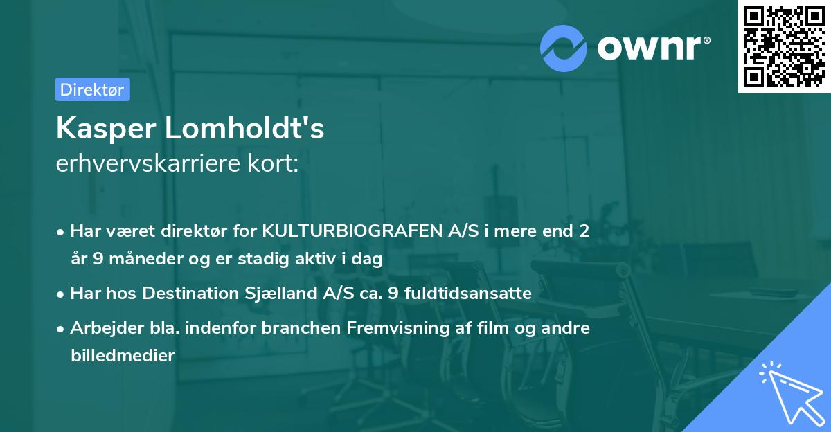 Kasper Lomholdt's erhvervskarriere kort