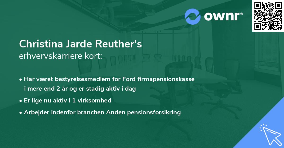 Christina Jarde Reuther's erhvervskarriere kort