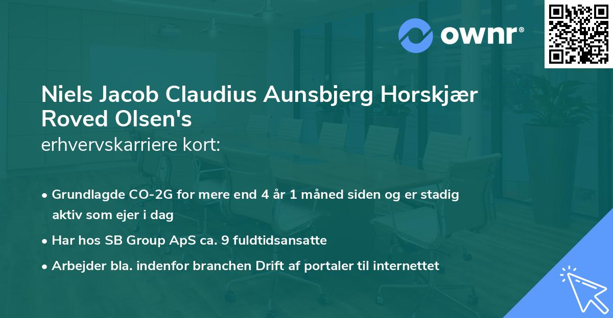 Niels Jacob Claudius Aunsbjerg Horskjær Roved Olsen's erhvervskarriere kort