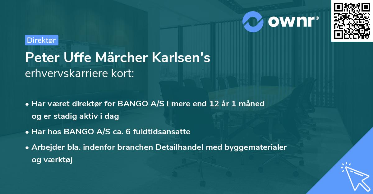 Peter Uffe Märcher Karlsen's erhvervskarriere kort
