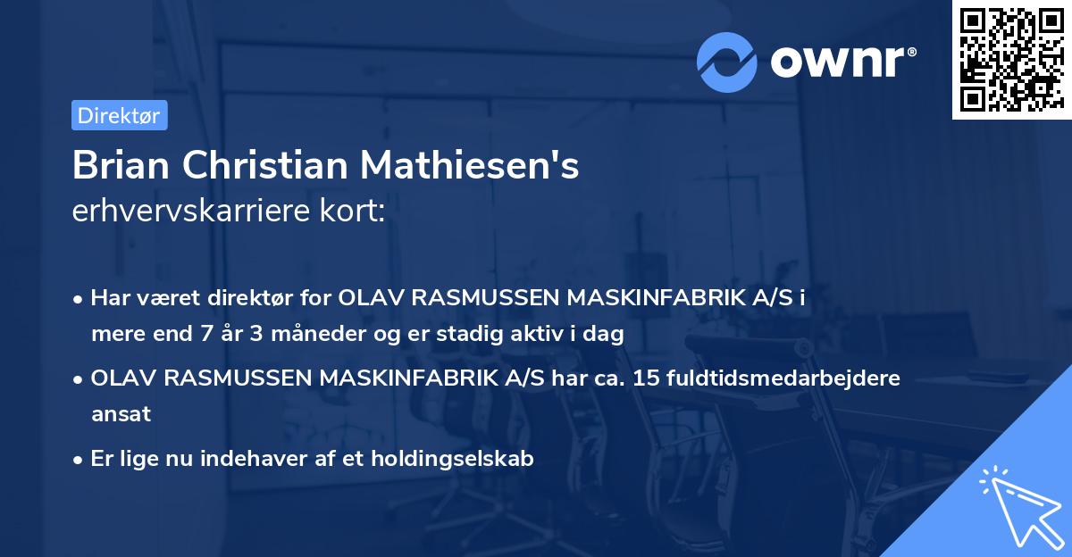 Brian Christian Mathiesen's erhvervskarriere kort