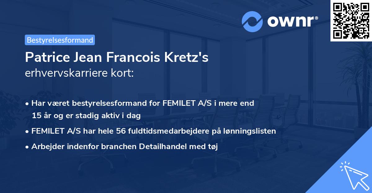 Patrice Jean Francois Kretz's erhvervskarriere kort