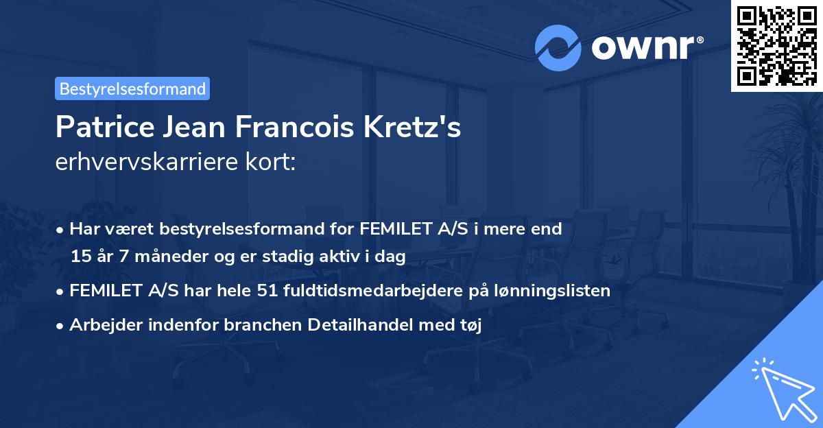 Patrice Jean Francois Kretz's erhvervskarriere kort