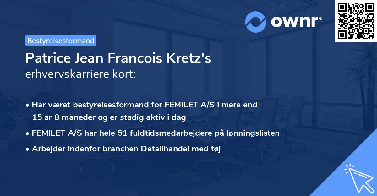Patrice Jean Francois Kretz's erhvervskarriere kort