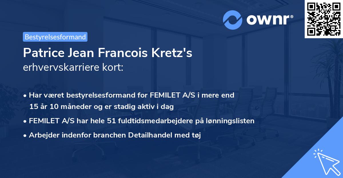 Patrice Jean Francois Kretz's erhvervskarriere kort