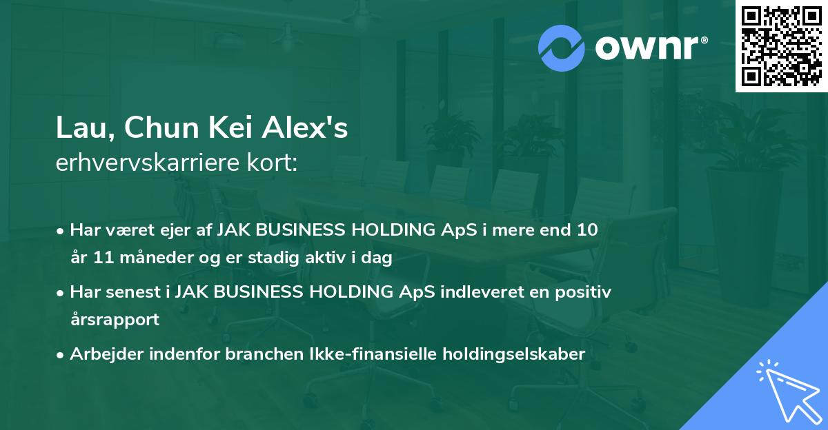 Lau, Chun Kei Alex's erhvervskarriere kort