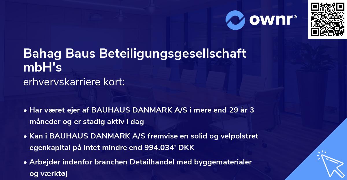 Bahag Baus Beteiligungsgesellschaft mbH's erhvervskarriere kort