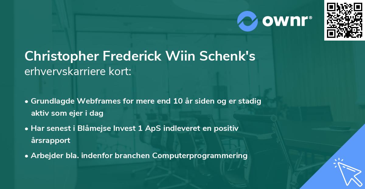 Christopher Frederick Wiin Schenk's erhvervskarriere kort