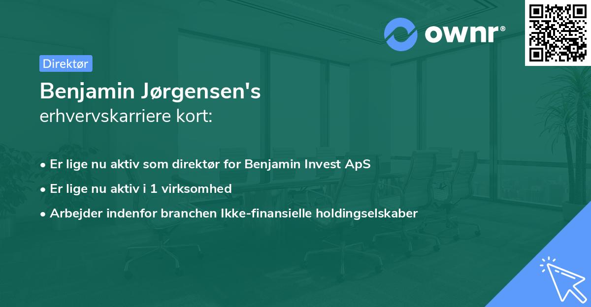 Benjamin Jørgensen's erhvervskarriere kort