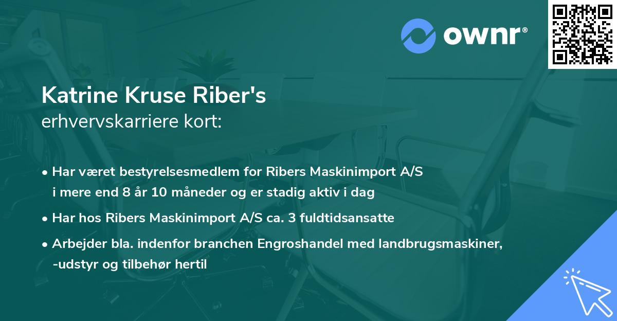 Katrine Kruse Riber's erhvervskarriere kort