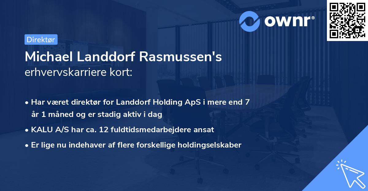 Michael Landdorf Rasmussen's erhvervskarriere kort