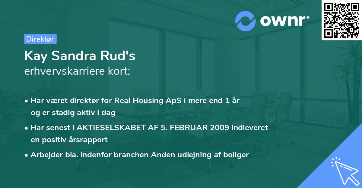 Kay Sandra Rud's erhvervskarriere kort