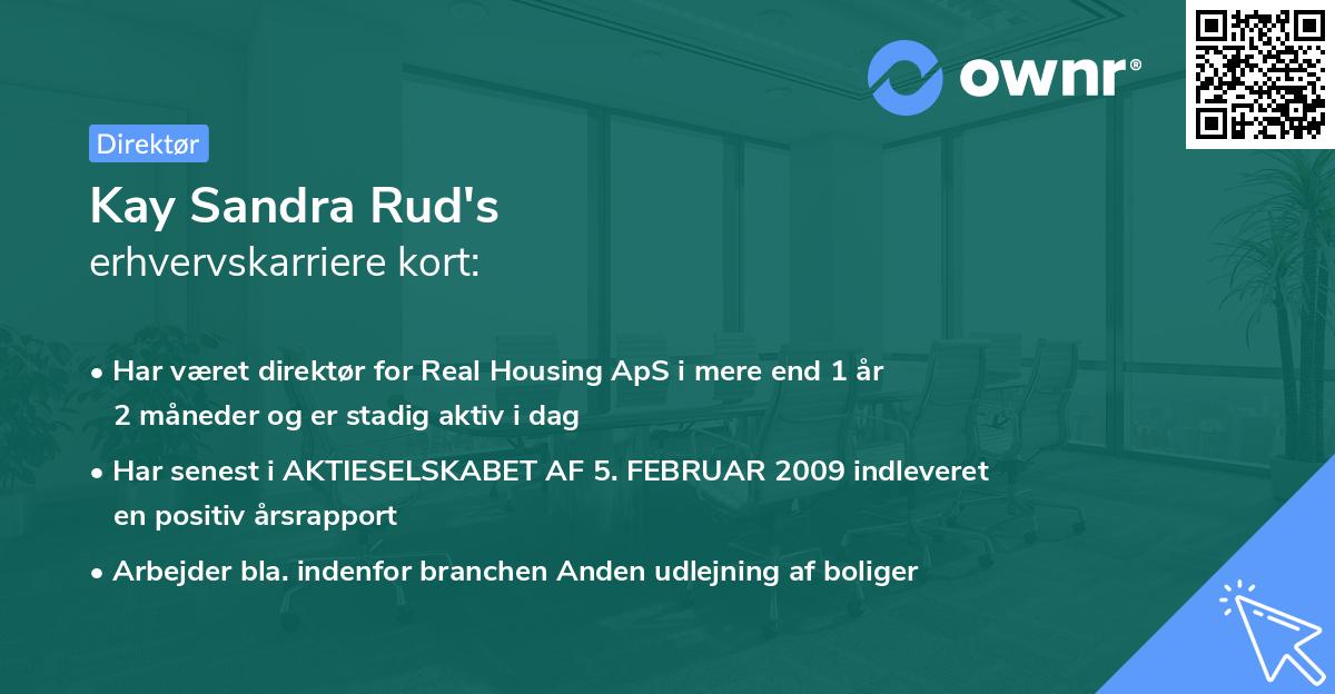 Kay Sandra Rud's erhvervskarriere kort