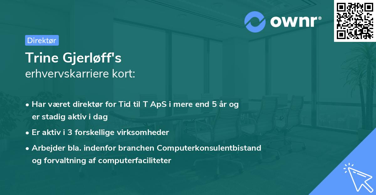 Trine Gjerløff's erhvervskarriere kort
