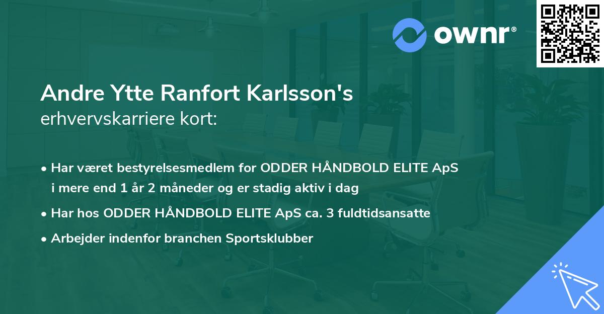 Andre Ytte Ranfort Karlsson's erhvervskarriere kort