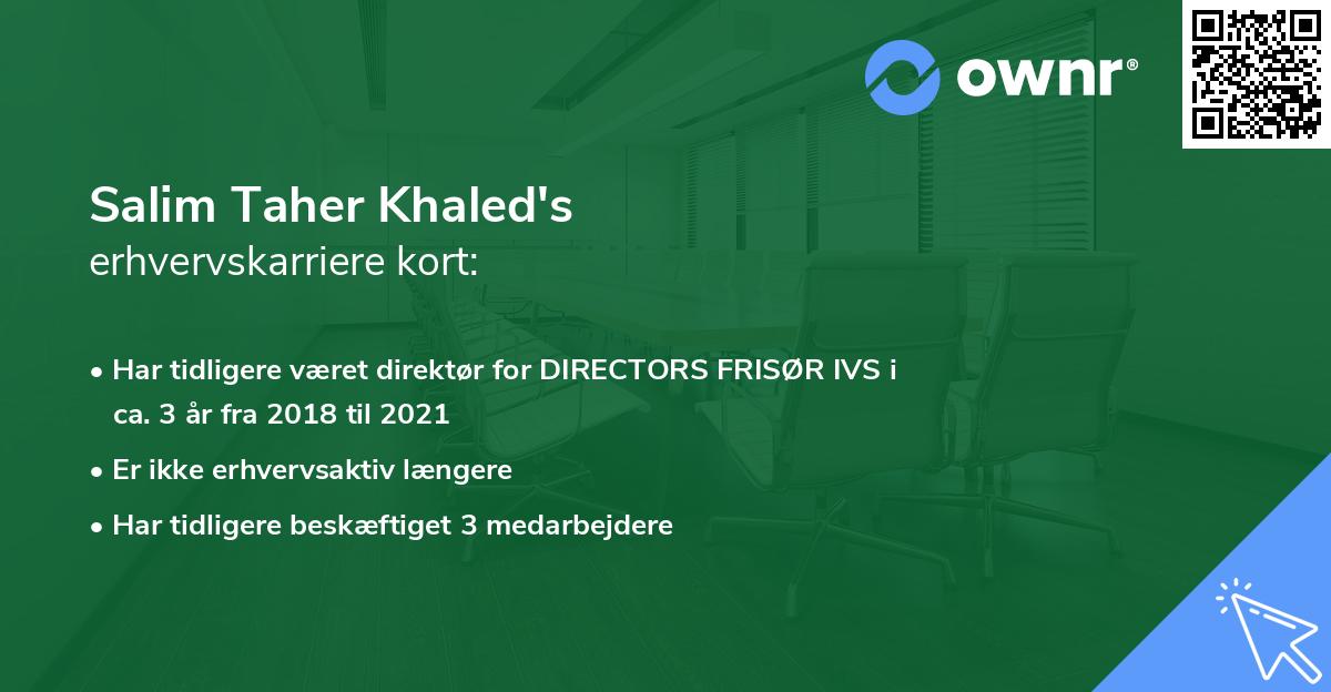 Salim Taher Khaled's erhvervskarriere kort