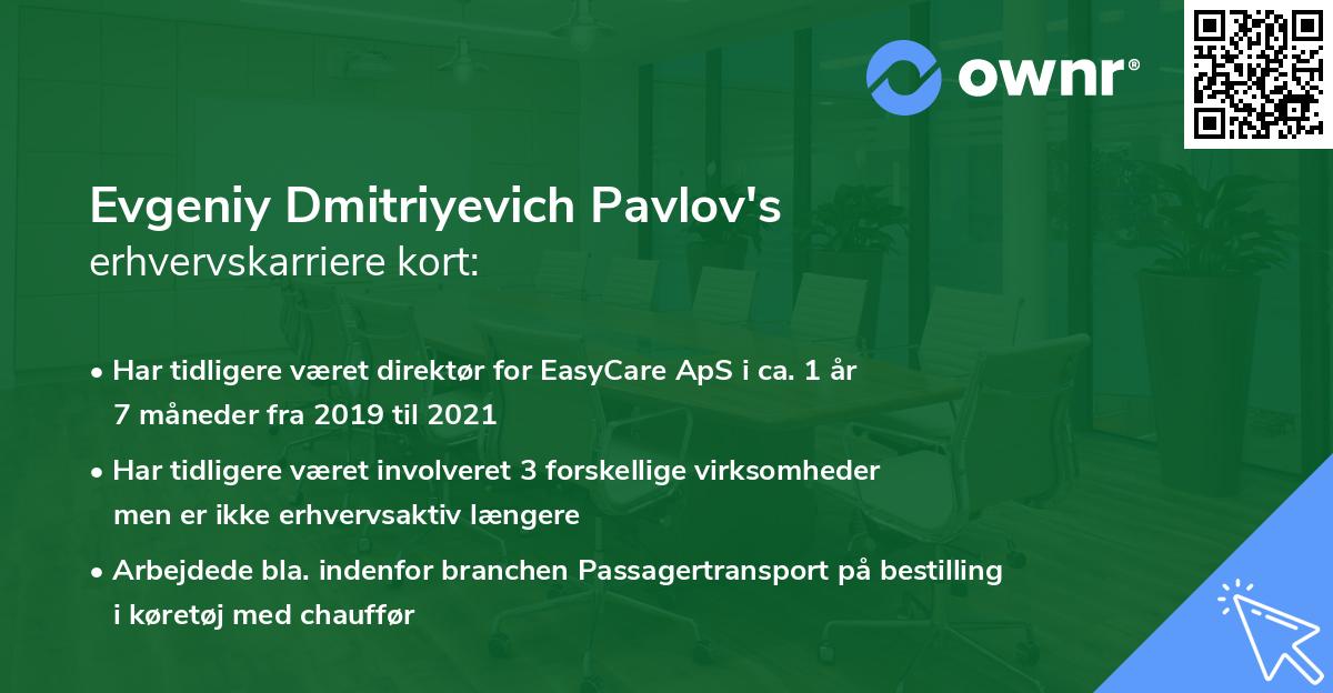 Evgeniy Dmitriyevich Pavlov's erhvervskarriere kort