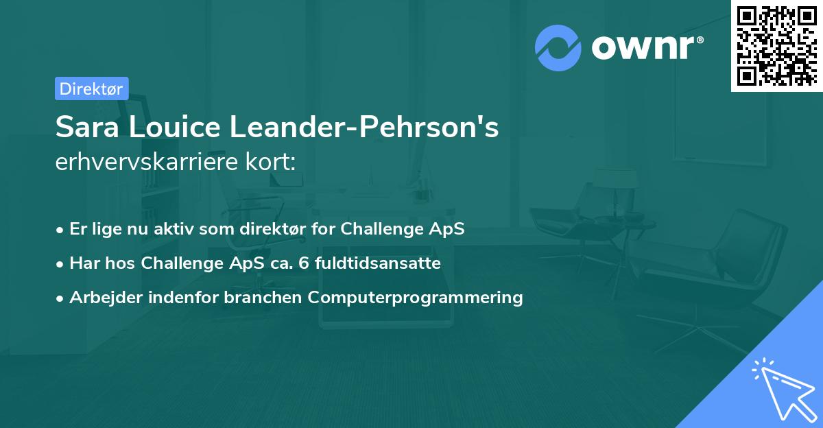 Sara Louice Leander-Pehrson's erhvervskarriere kort