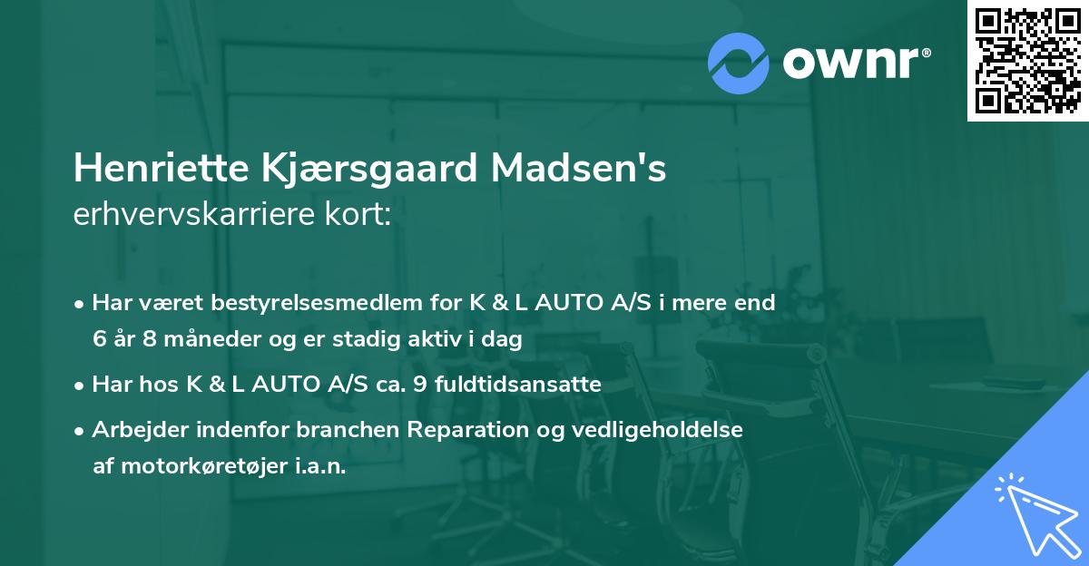 Henriette Kjærsgaard Madsen's erhvervskarriere kort