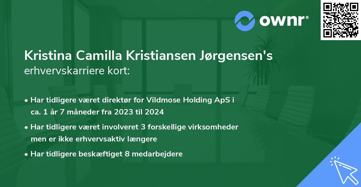Kristina Camilla Kristiansen Jørgensen's erhvervskarriere kort