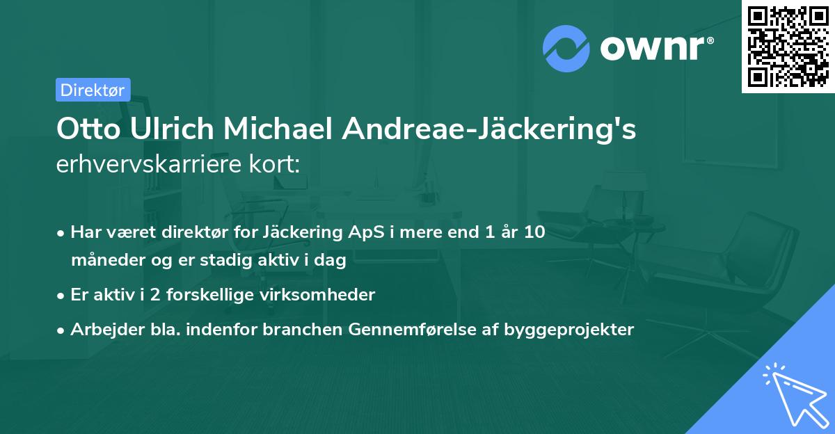 Otto Ulrich Michael Andreae-Jäckering's erhvervskarriere kort