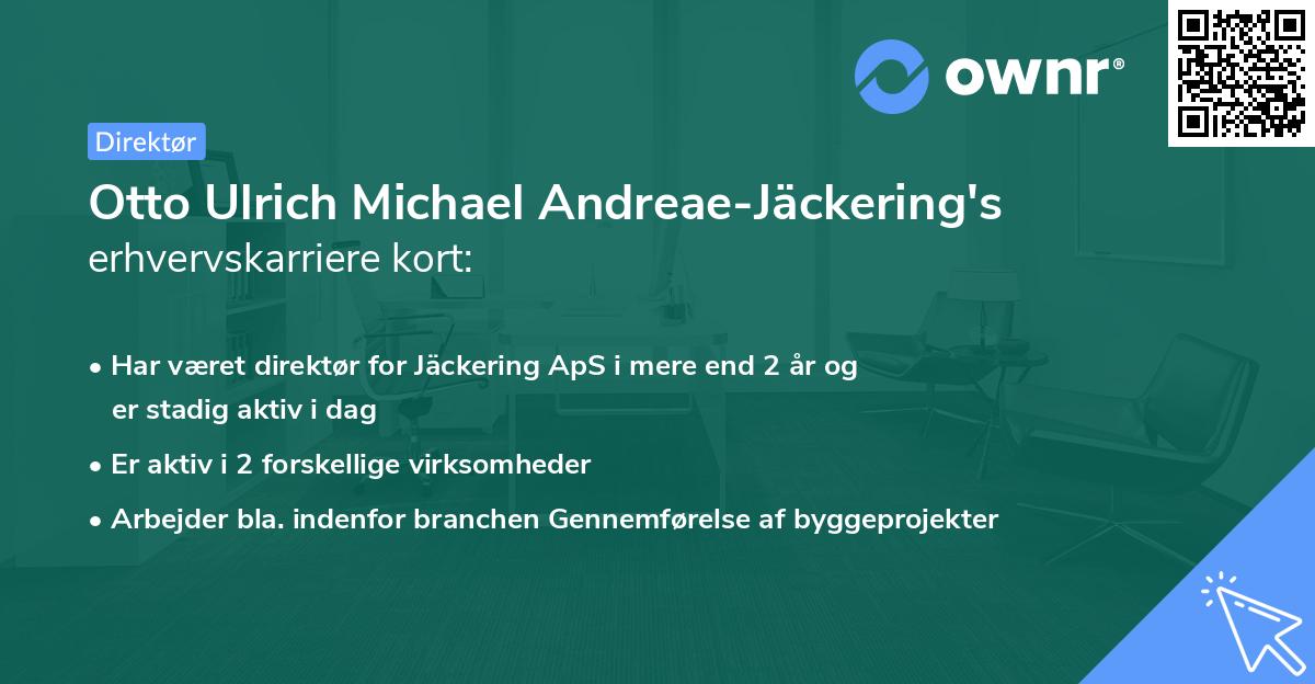 Otto Ulrich Michael Andreae-Jäckering's erhvervskarriere kort