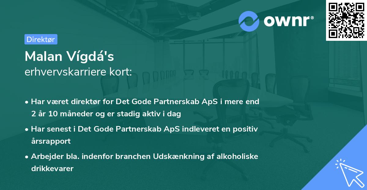 Malan Vígdá's erhvervskarriere kort