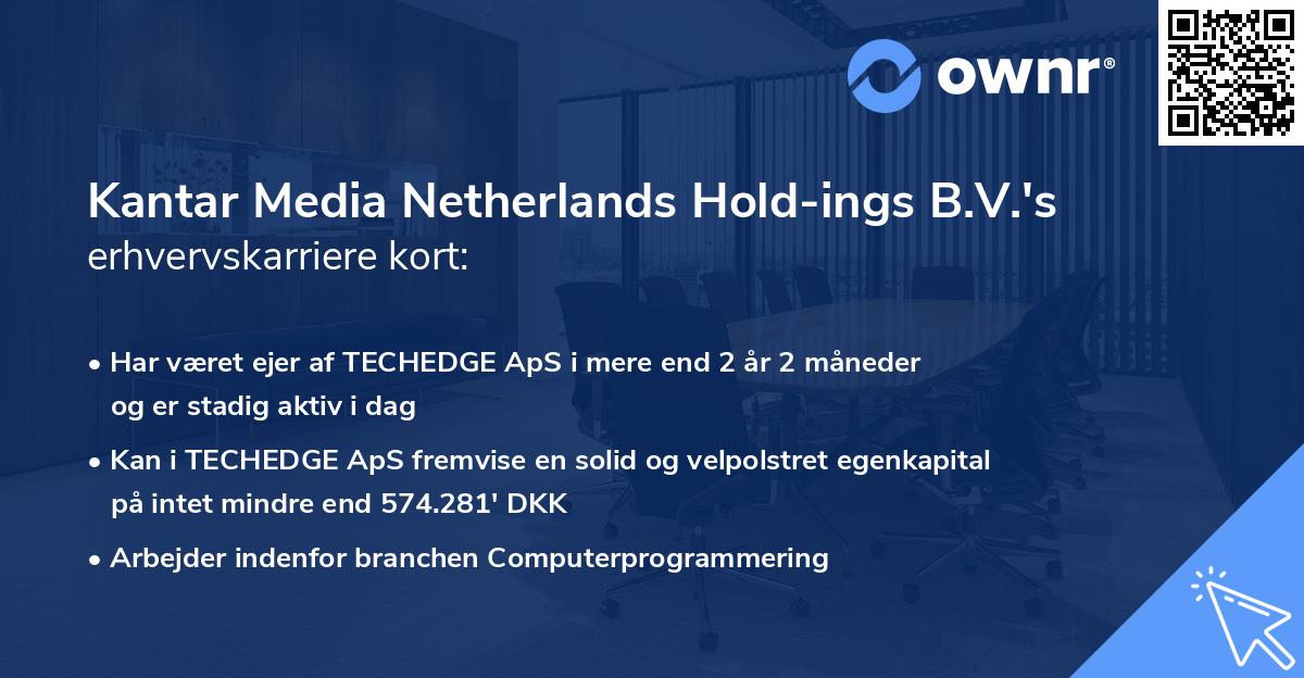 Kantar Media Netherlands Hold-ings B.V.'s erhvervskarriere kort