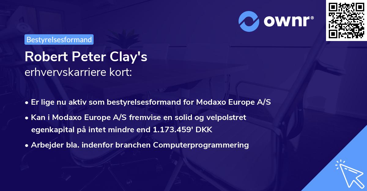 Robert Peter Clay's erhvervskarriere kort