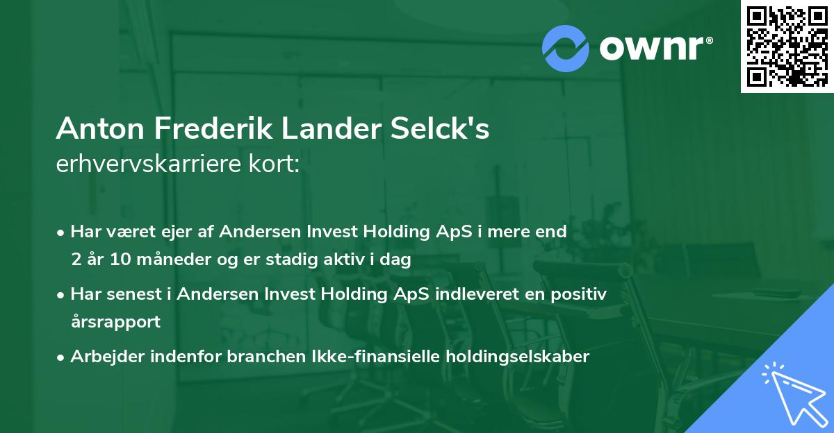 Anton Frederik Lander Selck's erhvervskarriere kort