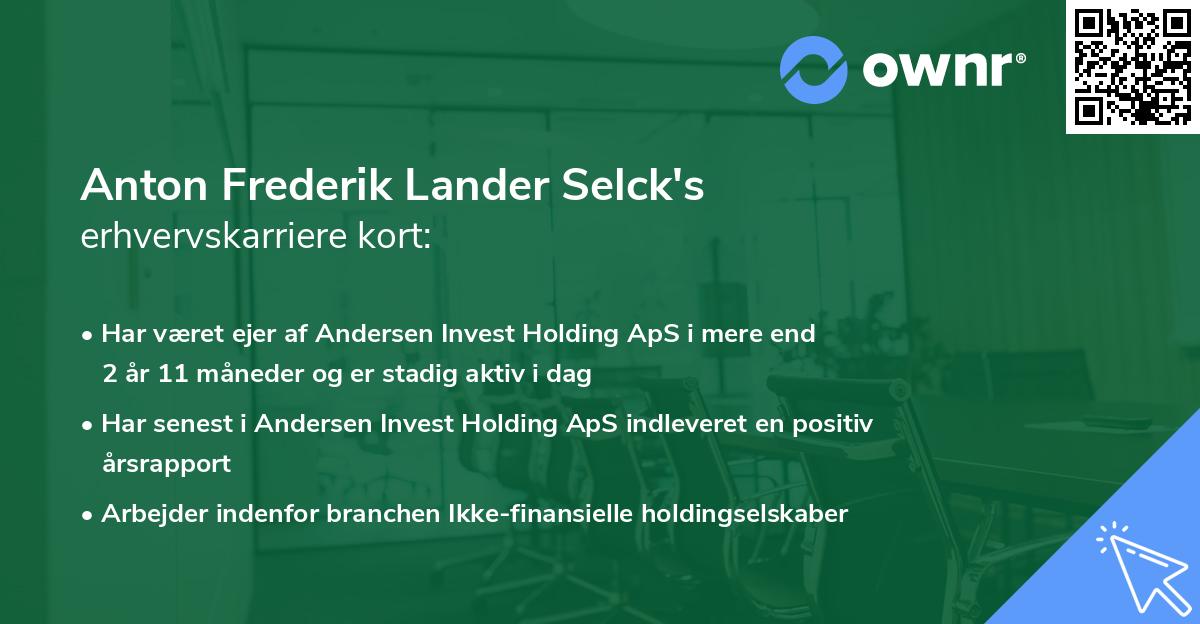Anton Frederik Lander Selck's erhvervskarriere kort