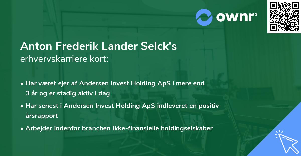 Anton Frederik Lander Selck's erhvervskarriere kort