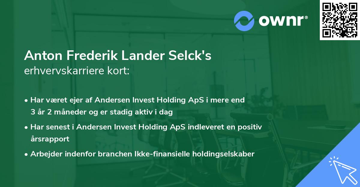 Anton Frederik Lander Selck's erhvervskarriere kort