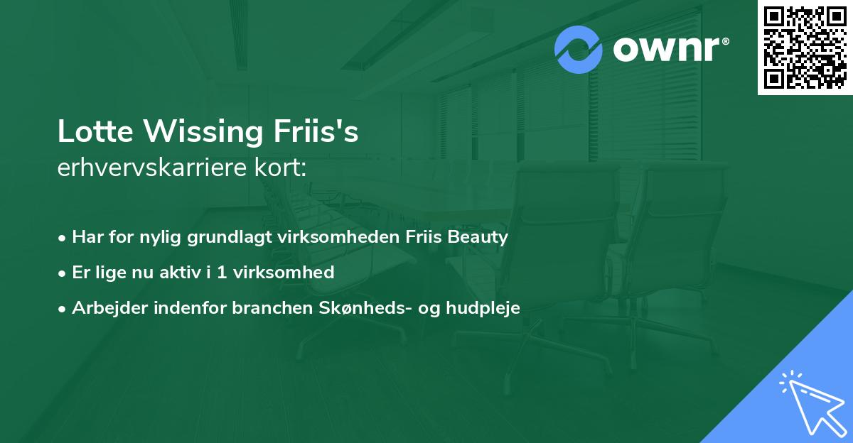 Lotte Wissing Friis's erhvervskarriere kort