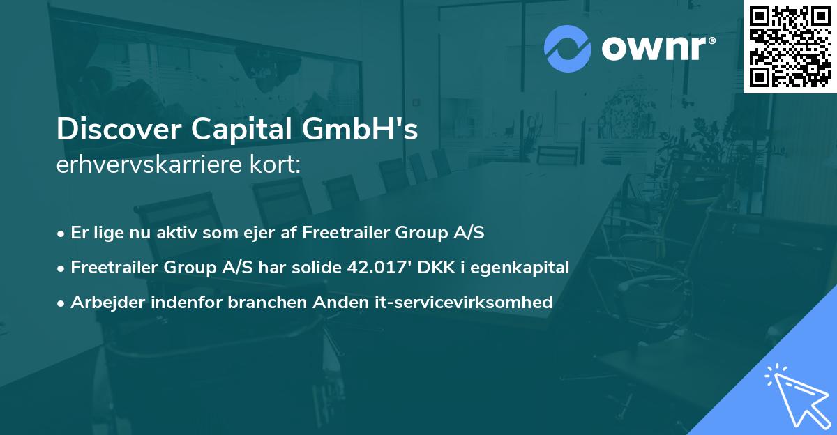 Discover Capital GmbH's erhvervskarriere kort