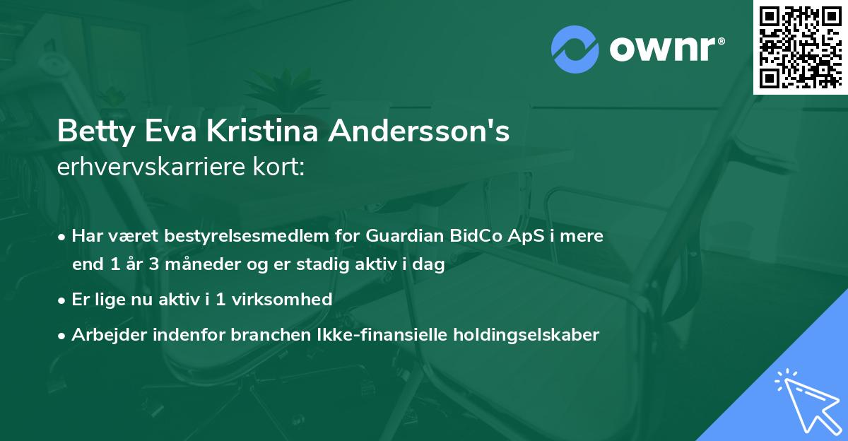 Betty Eva Kristina Andersson's erhvervskarriere kort