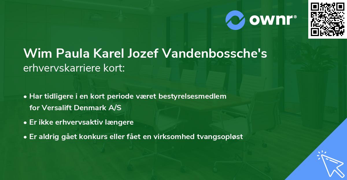 Wim Paula Karel Jozef Vandenbossche's erhvervskarriere kort