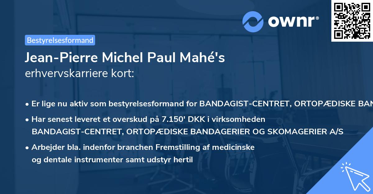 Jean-Pierre Michel Paul Mahé's erhvervskarriere kort