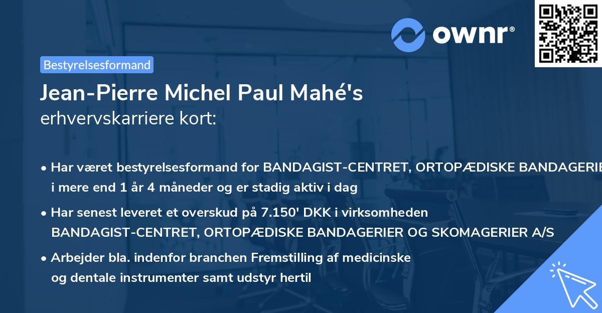Jean-Pierre Michel Paul Mahé's erhvervskarriere kort