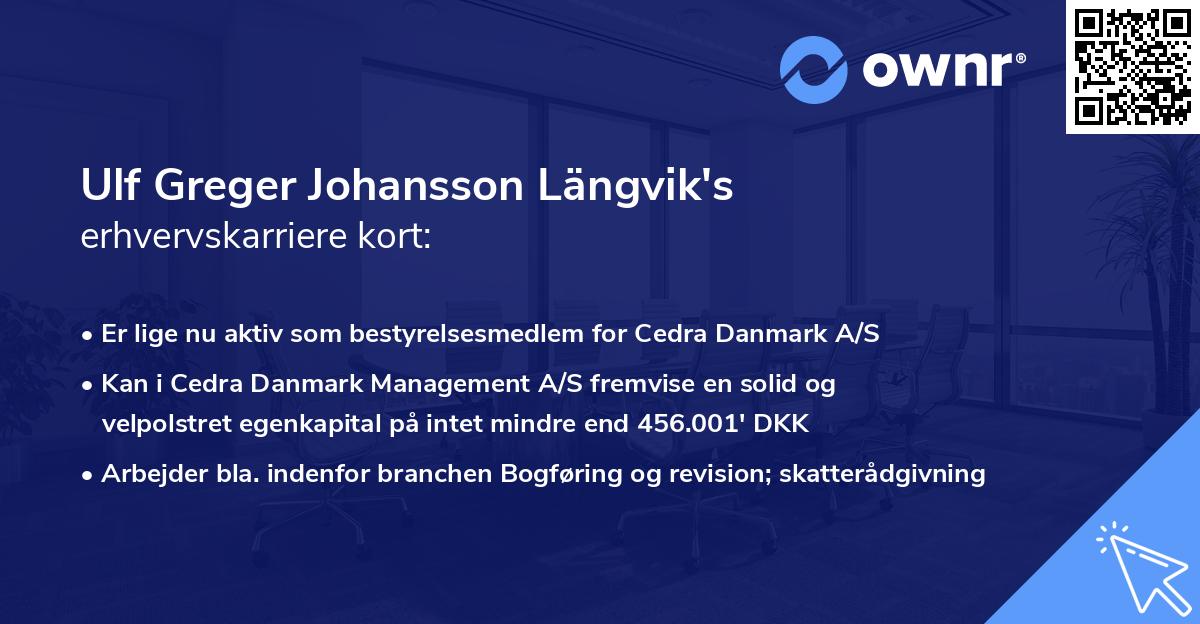 Ulf Greger Johansson Längvik's erhvervskarriere kort
