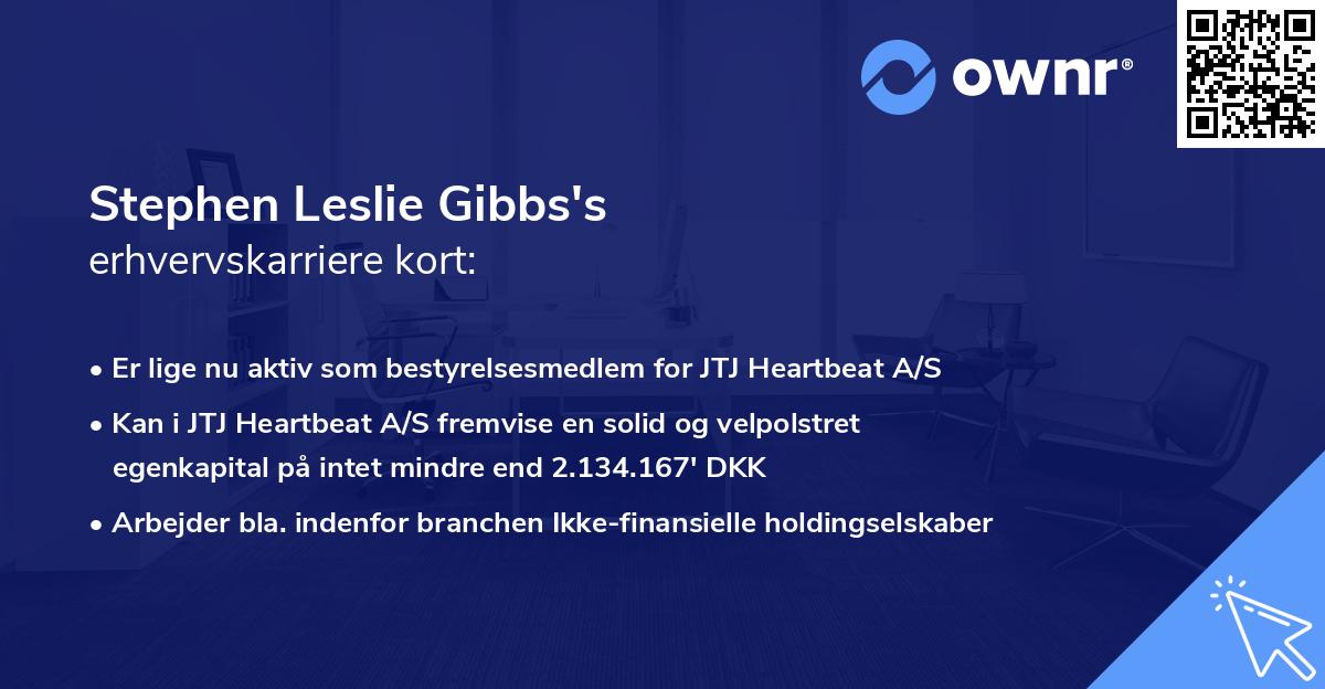 Stephen Leslie Gibbs's erhvervskarriere kort
