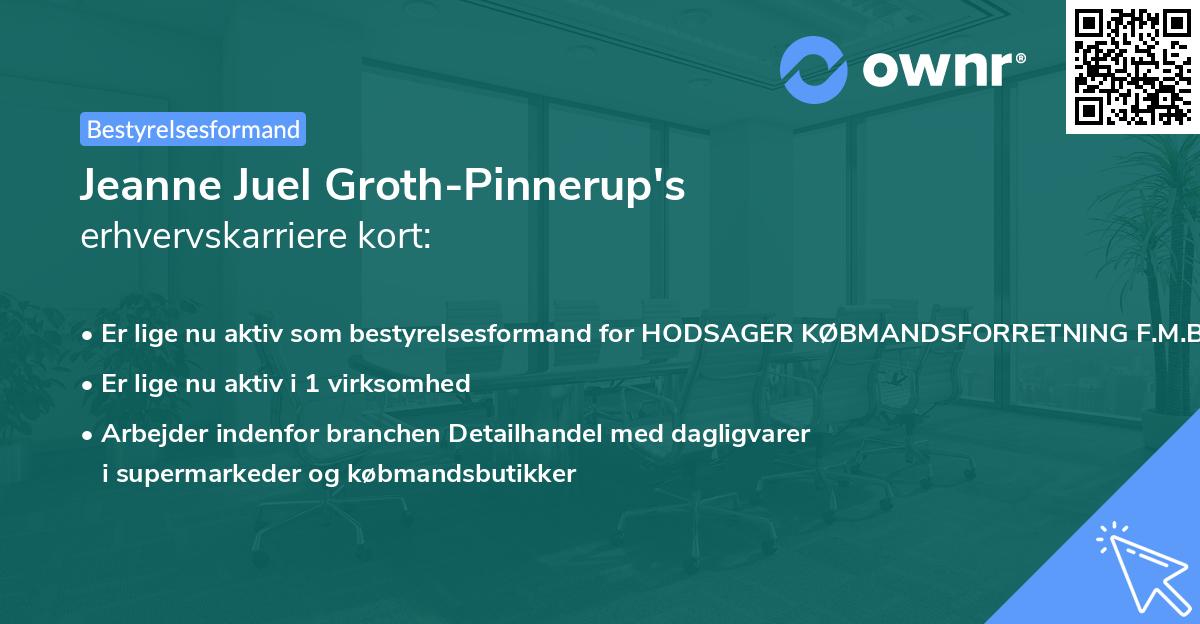 Jeanne Juel Groth-Pinnerup's erhvervskarriere kort