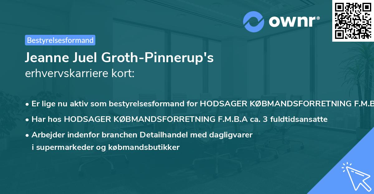 Jeanne Juel Groth-Pinnerup's erhvervskarriere kort