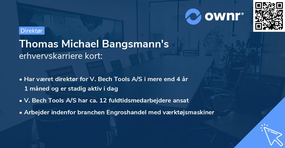 Thomas Michael Bangsmann's erhvervskarriere kort