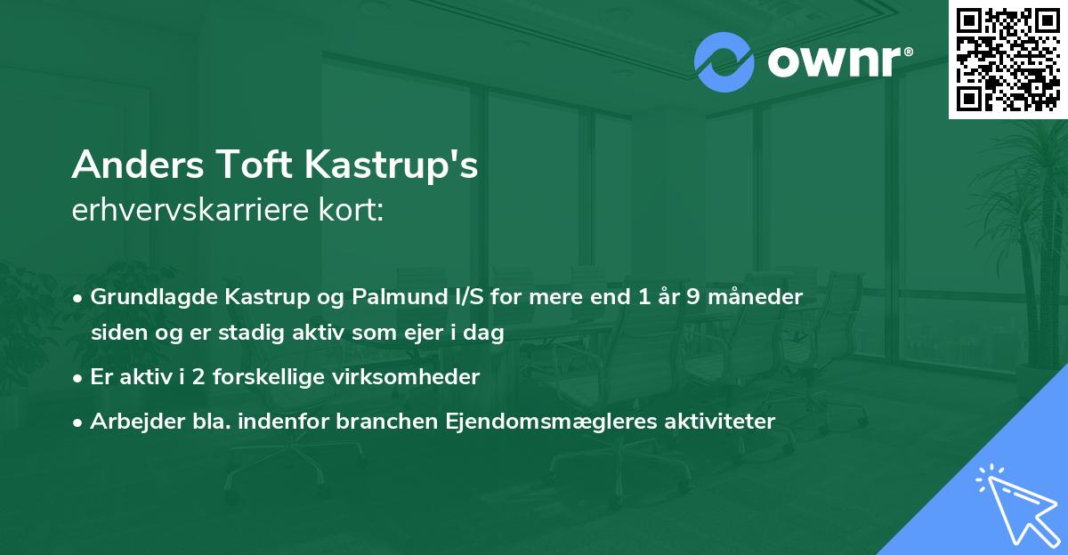 Anders Toft Kastrup's erhvervskarriere kort